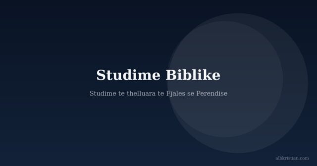 Studime Biblike - albkristian.com